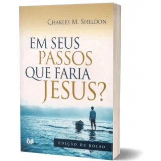 Edição de Bolso - Em seus passos que faria Jesus? - Único