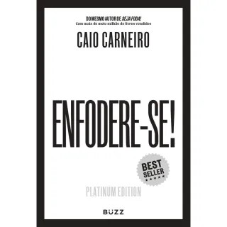 Edição Platinum Kit Seja Foda + Enfodere-se! - Caio Carneiro - Único
