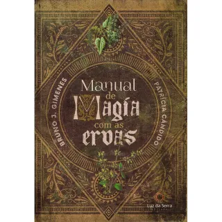 Capa Dura - Manual de Magia com as Ervas - Único