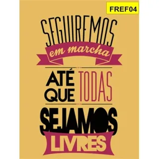 Placa Frases Feminista Decorativa - 20 opções - FREF08