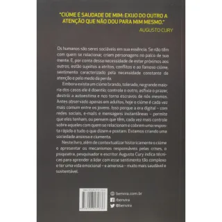 Ciúme 3: Ansiedade - Acelera a perda o medo da perda - Único